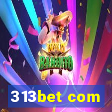 313bet com